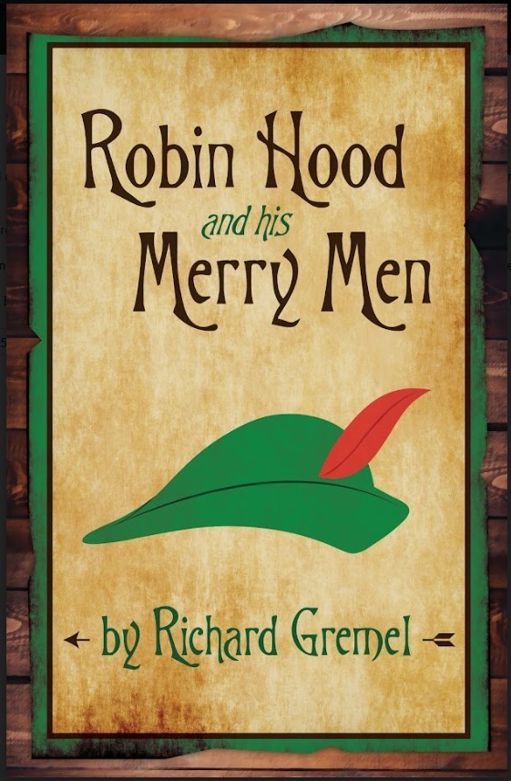 Robin Hood & his Merry  Men